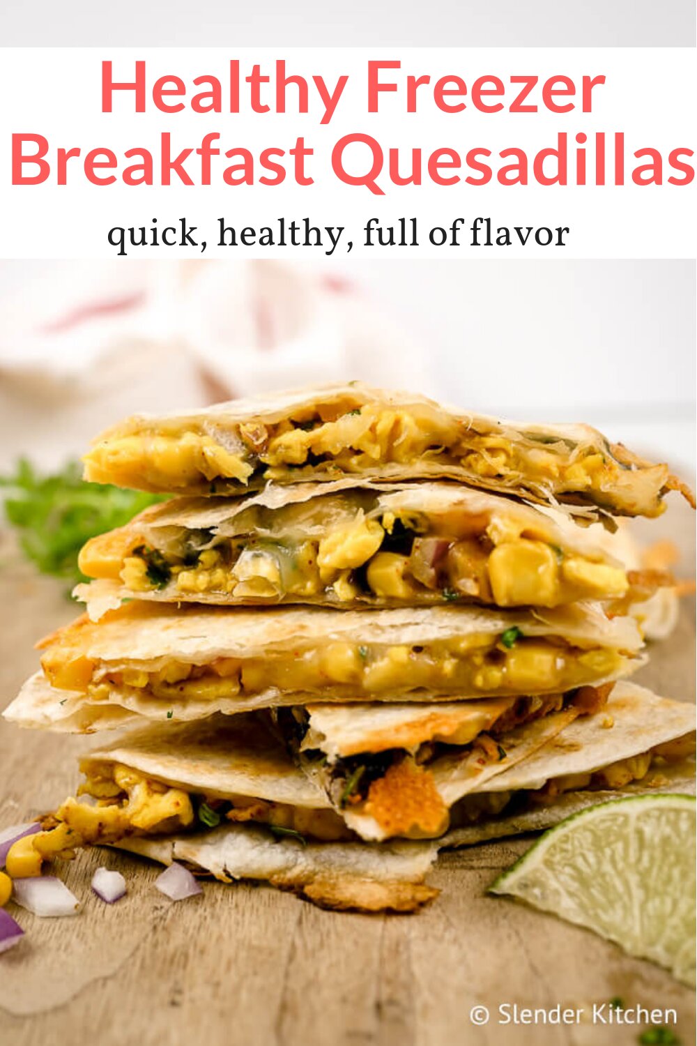 Frozen Breakfast Quesadillas Slender Kitchen