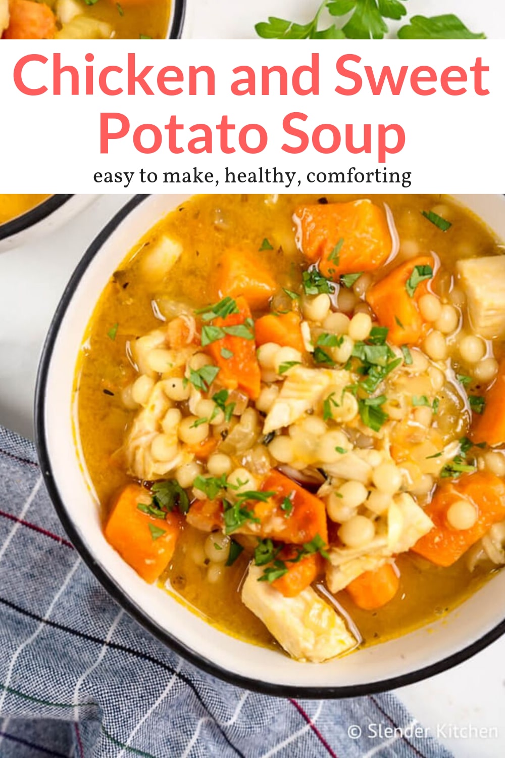 Chicken and Sweet Potato Soup Slender Kitchen