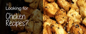 Looking For Chicken Recipes?