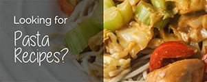 Looking For Pasta Recipes?
