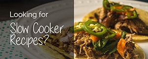 Looking For Slow Cooker Recipes?