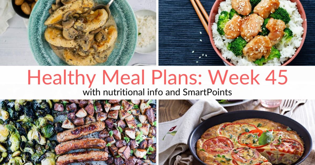 Healthy Meal Plans: Week 45