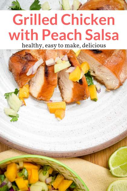 Grilled Chicken with Peach Cucumber Salsa - Slender Kitchen