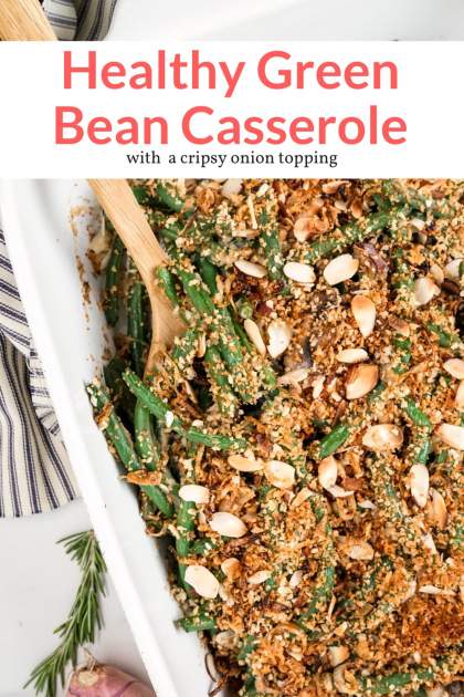 Healthy Green Bean Casserole - Slender Kitchen