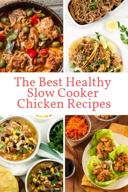Twenty Healthy Slow Cooker Chicken Recipes - Slender Kitchen