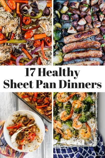 Seventeen Healthy Sheet Pan Dinners - Slender Kitchen